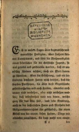 Ueber dogmatische und moralische Predigten, wie auch über Luthers kleinen Katechismus nebst Auszug aus einer Predigt über I Kor. 2,1.2.