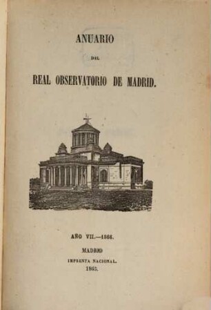 Anuario del Observatorio de Madrid : para ... 7. 1866