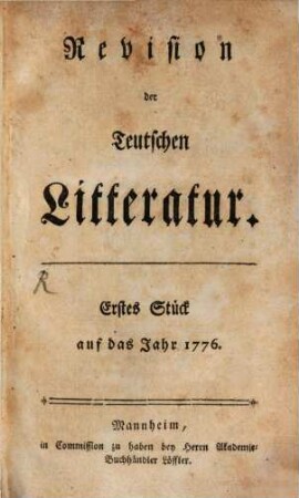 Revision der teutschen Litteratur, 1. 1776