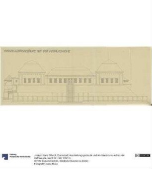 Darmstadt, Ausstellungsgebäude und Hochzeitsturm, Aufriss der Ostfassade