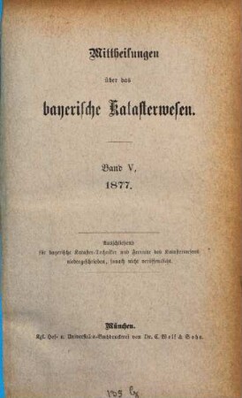 Mittheilungen über das bayerische Katasterwesen. 5. 1877