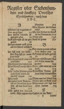Register vber Siebenhundert vnd funfftzig Deutscher Sprüchwörter/ nach dem ABC.