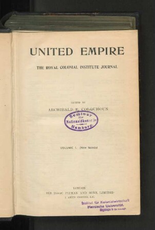 N.S. 1.1910: United Empire : the journal of the Royal Empire Society