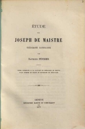 Étude sur Joseph de Maistre théocrate catholique