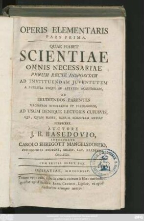 Ps. 1: Operis Elementaris Pars ... : Quae Habet Scientiae Omnis Necessariae Penum Recte Dispositam Ad Instituendam Juventutem ...