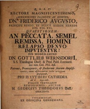 Qvaestionem: An Peccata, Semel Remissa, Homini Relapso Denvo Impvtentvr?