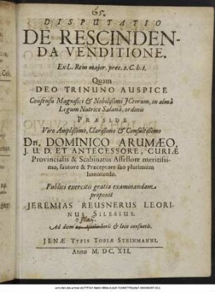 Disputatio De Rescindenda Venditione. Ex L. Rem maior. prec. 2. C. h.t.