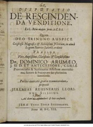 Disputatio De Rescindenda Venditione. Ex L. Rem maior. prec. 2. C. h.t.