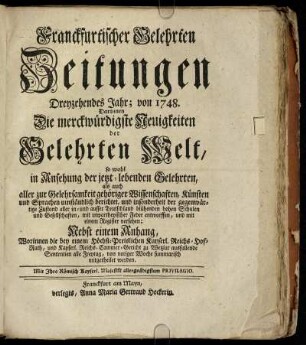 13: Franckfurtischer gelehrten Zeitungen Dreyzehendes Jahr