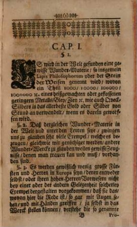 Joh. El. Mullers, D. Saxo-Goth. Christlicher und vernunfftmäßiger Begriff, vom wahren Uhrsprung der Goldhervorbringenden Wunder-Materie, oder des sogenannten Steins der Weisen : bestehende In einer Meynung, welche nicht allein der Ehre des Allerhöchsten am beförderlichsten, und der Wahrheit am nächsten ist, sondern auch Zumahl zu ietzigen Zeiten (1.) Einer Lands-Obrigkeit, (2.) Eines Landes sämtlichen Einwohnern, (3.) Den Besitzern des grossen Philosophischen Schatzes selbsten fast unschätzbare Vortheile Und eine rechte güldene Zeit ohne die geringste Unkosten, Hazard, Mühe [et]c. verursachen kan