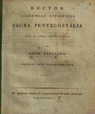 Programma pentec. : De agnitione ellipseos in interpretatione librorum sacrorum Commentatio X.