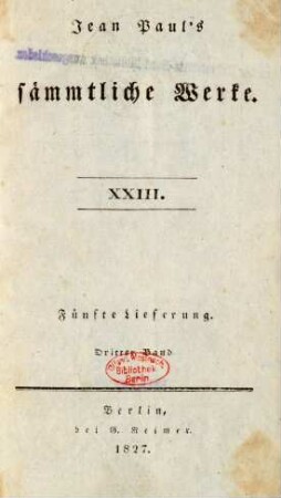 Bd. 23 = Lfg. 5, Bd. 3, Bd. 3: Jean Paul's sämmtliche Werke