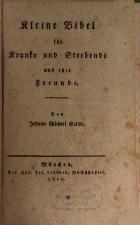 Kleine Bibel für Kranke und Sterbende und ihre Freunde