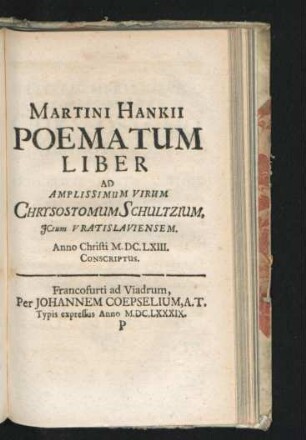 Poematum Liber Ad Amplissimum Virum Chrysostomus Schultzium