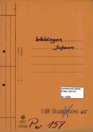 Personenheft Johann Waldinger (*02.05.1907), Kriminalsekretär