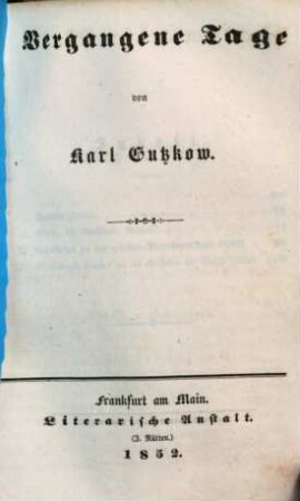 Gesammelte Werke, 13. Vergangene Tage