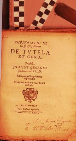 Disp. III. ex ff. et Institutis de tutela et cura