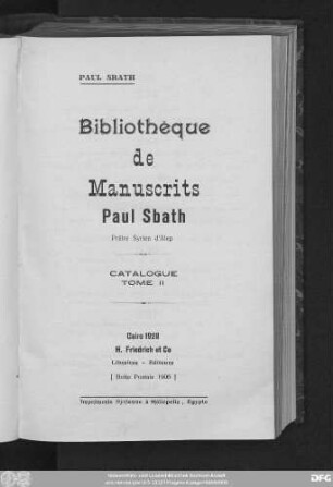 T. 2: Bibliothèque de manuscrits Paul Sbath, prêtre syrien d'Alep : catalogue