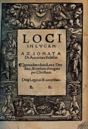 Loci omnium ferme Capitum Evangelii secundum Matthaeum. [3]., Loci in Lucam