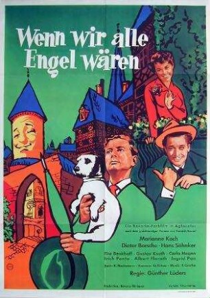 Wenn wir alle Engel wären