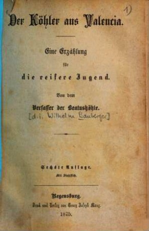 Der Köhler aus Valencia : eine Erzählung für die reifere Jugend