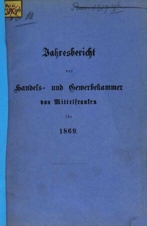 Jahresbericht der Handels- und Gewerbekammer für Mittelfranken. 1869