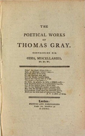 The poetical works of Thomas Gray : with the life of the author : [Containing his odes, miscellanies]