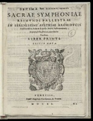 Raimondo Bal[l]estra: Sacrae symphoniae ... Liber primus. Decima Pars