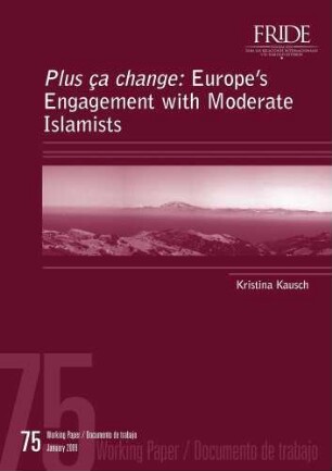 Plus ça change : Europe's engagement with moderate Islamists