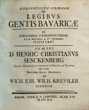 Dispvtationem Ivridicam De Legibvs Gentis Bavaricae