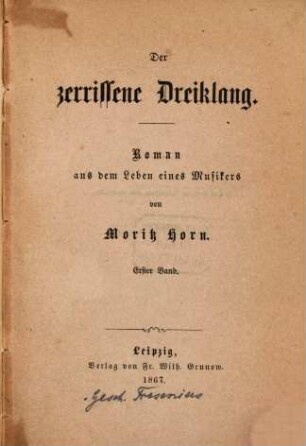 Der zerrissene Dreiklang : Roman aus dem Leben eines Musikers, 1