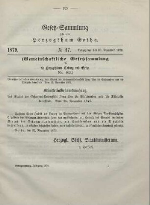 47. Ministerialbekanntmachung, das Statut der Gesammt-Universität Jena über die Studirenden und die Disciplin betreffend. Vom 25. November 1879