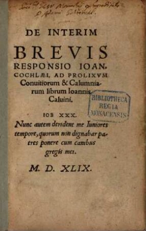De Interim brevis Responsio Joannis Cochlaei ad prolixum convitiorum ... librum Joannis Calvini