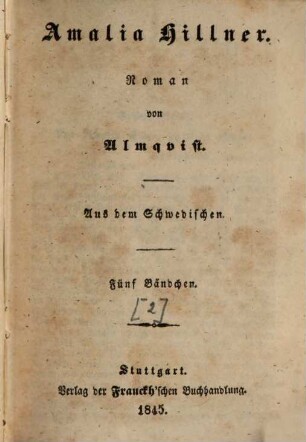 Amalia Hillner : Roman ; aus dem Schwedischen