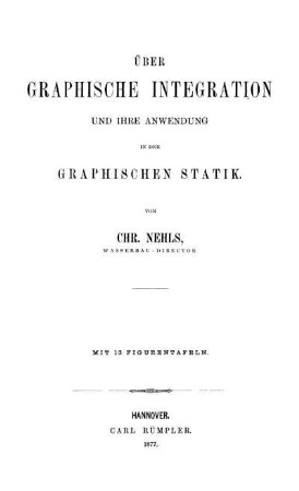 Über graphische Integration und ihre Anwendung in der graphischen Statik