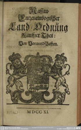 Nassau-Catzenelnbogischer Land-Ordnung Fünffter Theil: Von Vormundschafften