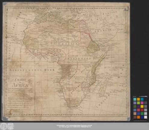 Charte von Africa : nach astronomischen Beobachtungen, auch alten und neuen Nachrichten, ingleichen den Charten von Sayer, Rennel, Arrowsmit u.a.m.