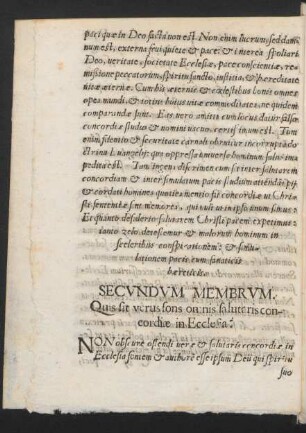 Secundum Membrum. Quis sit verus fons omnis saluteris concordiae in Ecclesia?