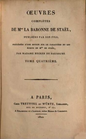 Oeuvres complètes de Mme. la baronne de Staël, 4. De la littérature