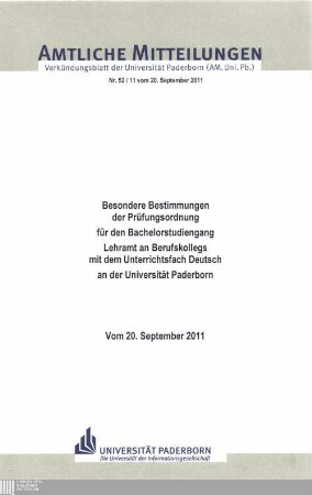 Besondere Bestimmungen der Prüfungsordnung für den Bachelorstudiengang Lehramt an Berufskollegs mit dem Unterrichtsfach Deutsch an der Universität Paderborn : vom 20. September 2011
