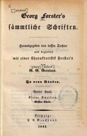 Georg Forster's sämmtliche Schriften : In neun Bänden, 4. Kleine Schriften ; 1