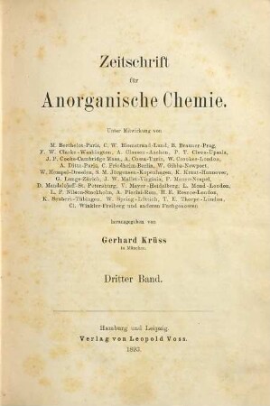 Zeitschrift für anorganische und allgemeine Chemie : ZAAC = Journal of inorganic and general chemistry. 3. 1893