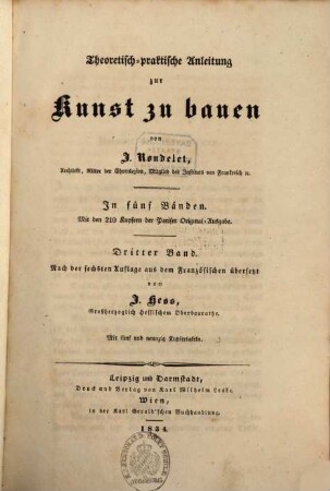 Theoretisch-praktische Anleitung zur Kunst zu bauen : in fünf Bänden ; mit den 210 Kupfern der Pariser Original-Ausgabe, 3