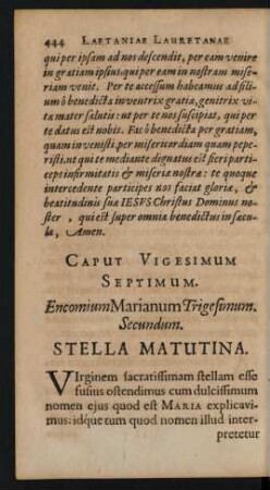 Caput Vigesimum Septimum. Encomium Marianum Trigesimum. Secundum. Stella Matutina.