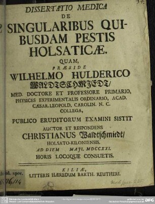 Dissertatio Medica De Singularibus Quibusdam Pestis Holsaticae