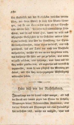 Hüte dich vor der Rechthaberey