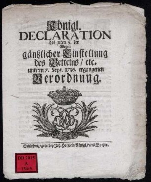 Königl. Declaration des 11ten §. der Wegen gäntzlicher Einstellung des Bettelns/ etc. unterm 7. Sept. 1736. ergangenen Verordnung