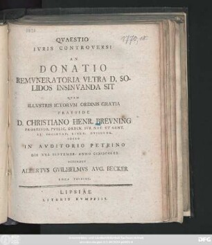 Qvaestio Ivris Controversi An Donatio Remvneratoria Vltra D. Solidos Insinvanda Sit