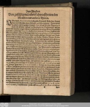 Zum Fünfften. Von zufälligen LeibsSchwachheiten der Menschen und anderen Thieren.