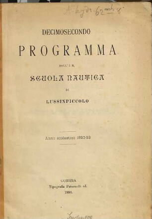 Programma dell' I.R. Scuola Nautica di Lussinpiccolo : anno scolastico .... 12. 1892/93